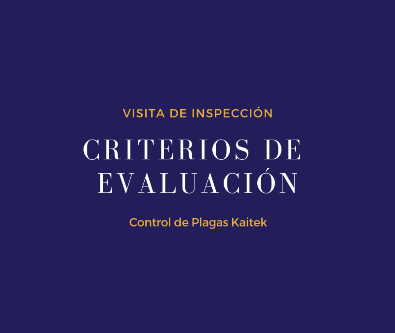Criterios de evaluación para la visita de inspección